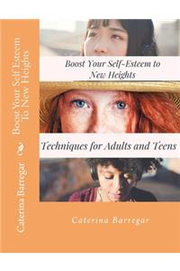 Boost Your Self Esteem To New Heights