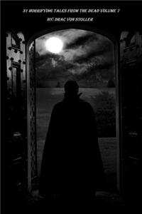 31 Horrifying Tales From The Dead