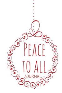 Peace to All Journal