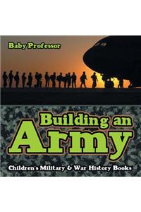 Building an Army Children's Military & War History Books