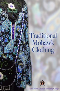 Traditional Mohawk Clothing