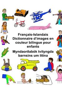 Français-Islandais Dictionnaire d'images en couleur bilingue pour enfants Myndaorðabók tvítyngda barnsins um litina