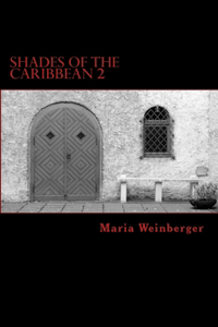 Shades of the Caribbean 2 - Abenteuer bei Sir Estorial