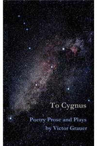 To Cygnus