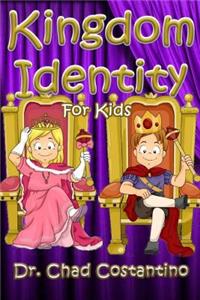 Kingdom Identity for Kids