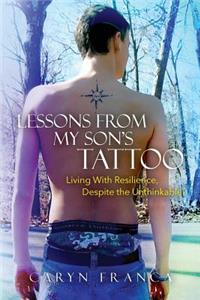Lessons From My Son's Tattoo