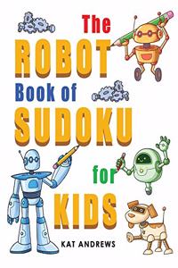 Robot Book of SUDOKU for Kids