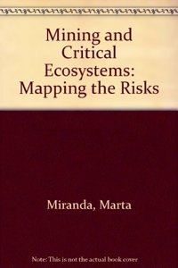 Mining and Critical Ecosystems