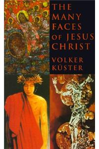 The Many Faces of Jesus Christ