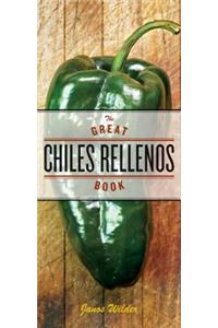 The Great Chiles Rellenos Book