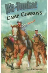Wa-Tonka! Camp Cowboys