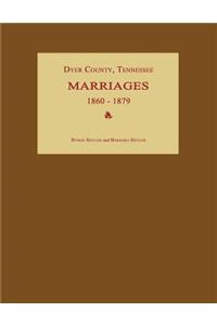 Dyer County, Tennessee, Marriages 1860-1879