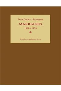 Dyer County, Tennessee, Marriages 1860-1879