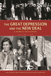 The Great Depression and the New Deal [2 Volumes]