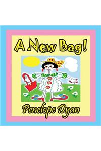 A New Bag!