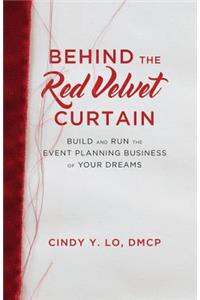 Behind the Red Velvet Curtain