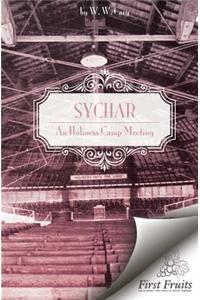 Sychar, An Holiness Camp Meeting
