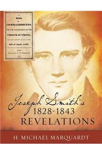 Joseph Smith's 1828-1843 Revelations