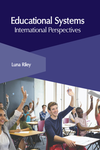 Educational Systems: International Perspectives