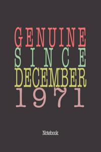 Genuine Since December 1971
