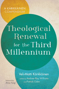 Theological Renewal for the Third Millennium