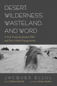 Desert, Wilderness, Wasteland, and Word