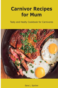 Carnivore Recipes for Mum