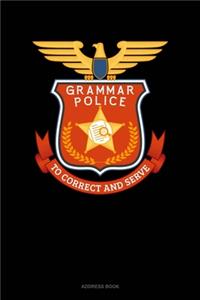 Grammar Police To Correct And Serve
