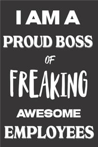 I Am A Proud Boss of Awesome Employees