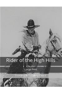 Rider of the High Hills