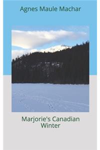 Marjorie's Canadian Winter