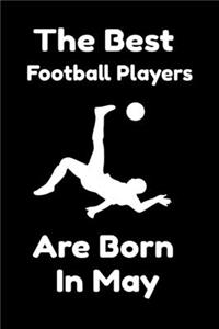 The Best Football Players Are Born In May