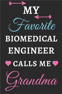 My Favorite Biomedical Engineer Calls Me Grandma