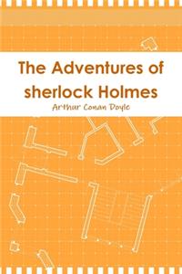 The Adventures of sherlock Holmes