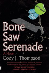Bone Saw Serenade