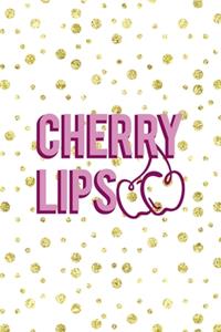 Cherry Lips