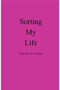 Sorting My Life One List At A Time