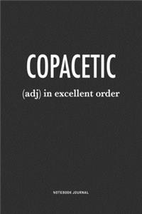 Copacetic In Excellent Order