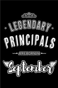 Legendary Principals are born in September