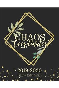 Chaos Coordinator 2019-2020 Weekly & Monthly Planner