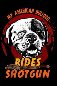 My American Bulldog Rides Shotgun