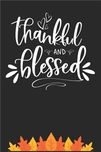 Thankful and Blessed