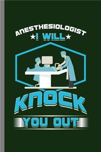 Anesthesiologist