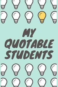My Quotable Students