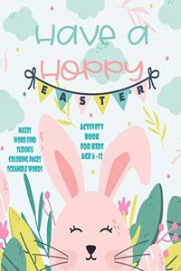 Have A Hoppy Easter Activity Book For Kids Age 6-12