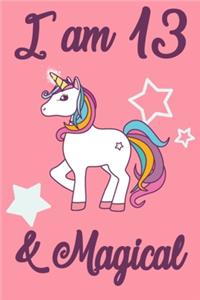 I am 13 and Magical