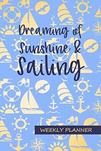 Dreaming of Sunshine & Sailing - Weekly Planner