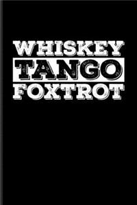 Whisky Tango Foxtrot