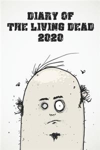 Diary Of The Living Dead: Funny Zombie Movie Fan Diary 2020