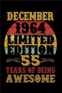 December 1964 Limited Edition 55 Years Of Being Awesome